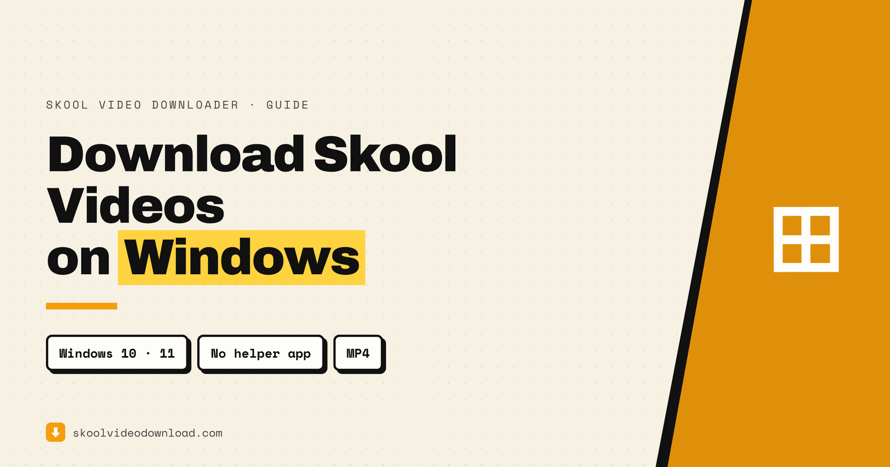 Download Skool videos on Windows — guide cover for Windows 10 and 11, no helper app required