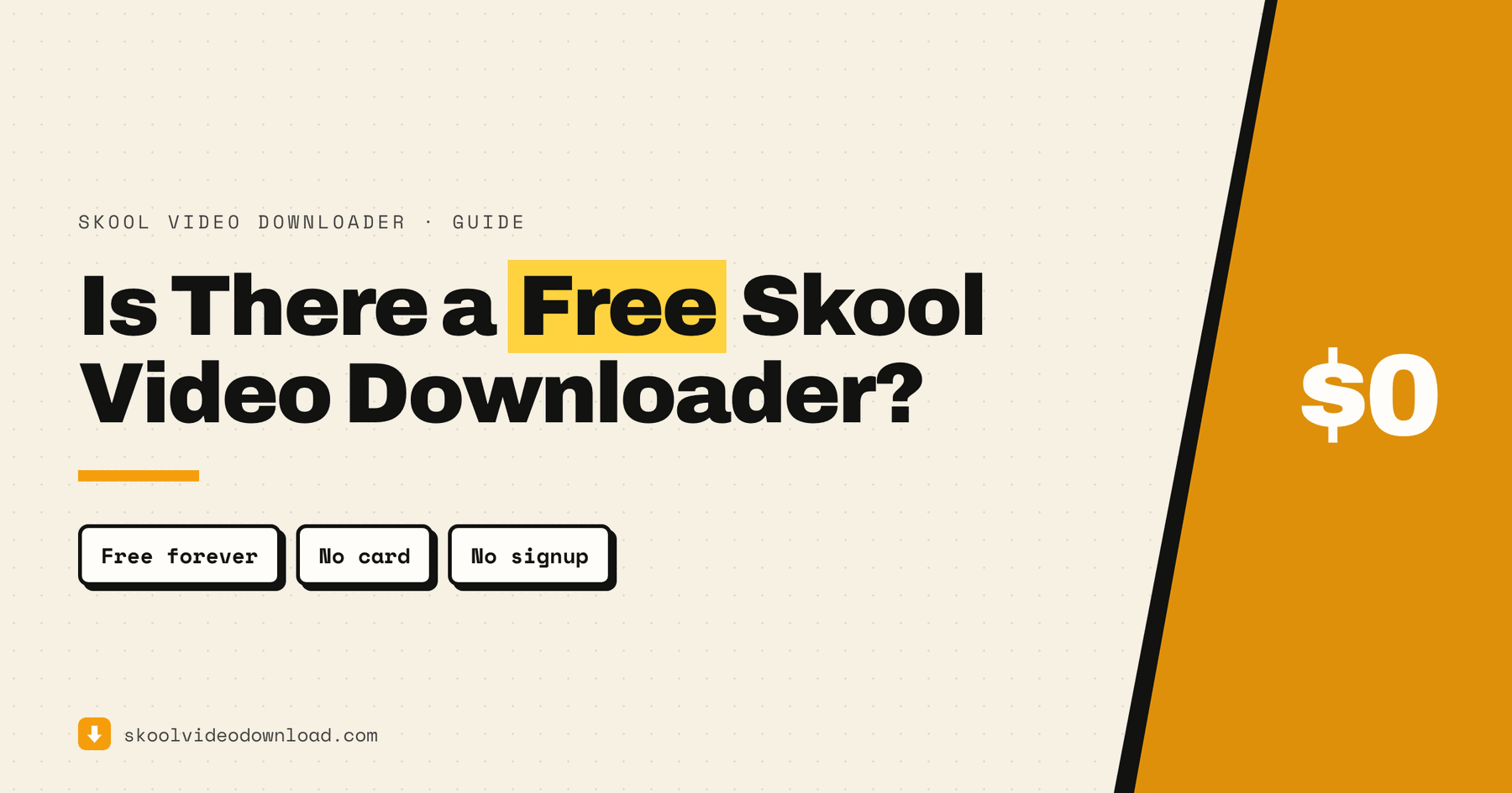 Is there a free Skool video downloader — guide cover showing a free-forever tier with no card and no signup